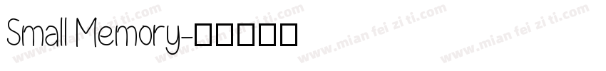 Small Memory字体转换